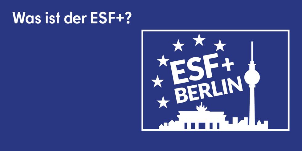 Umrisse von Berlins Sehenswürdigkeiten zu sehen und der Titel ESF+ Berlin