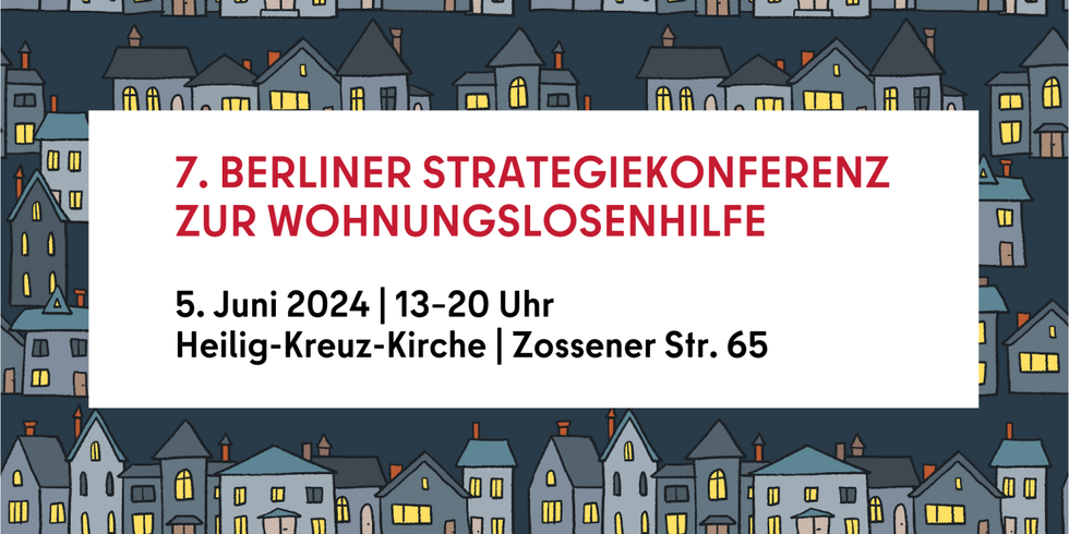 7. Berliner Strategiekonferenz zur Wohnungslosenhilfe am 5. Juni 2024
