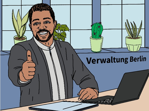 ein Mann am Schreibtisch hebt den Daumen, dahinter die Aufschrift: Verwaltung Berlin