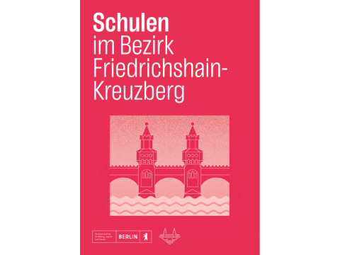 Broschüre Schulen im Bezirk Friedrichshain-Kreuzberg