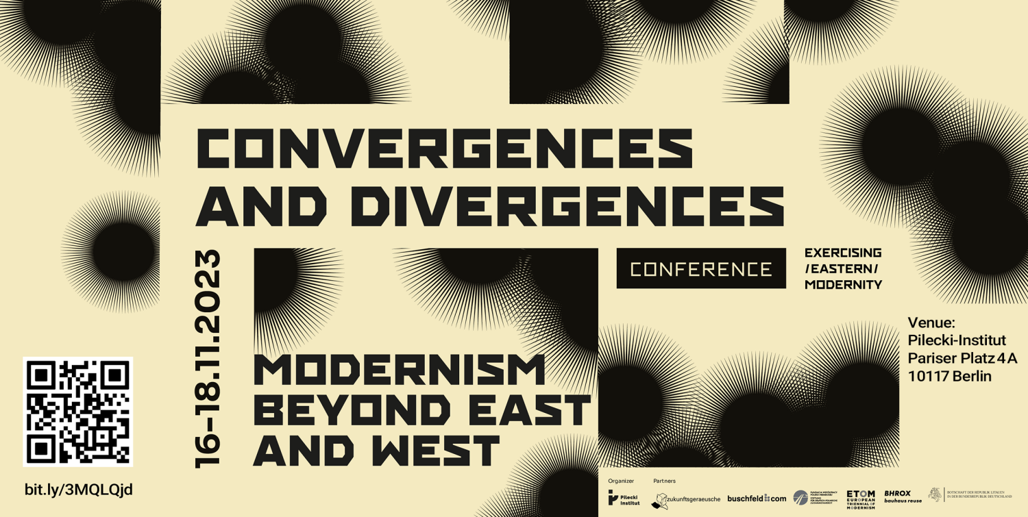 Einladung: Convergences and Divergences. Modernism beyond East and West