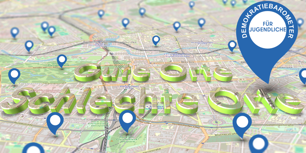 Stadtkarte von Berlin mit diversen verstreuten Ortsmarkierungen und dem Textinhalt "Gute Orte – Schlechte Orte. Demokratiebarometer für Jugendliche"