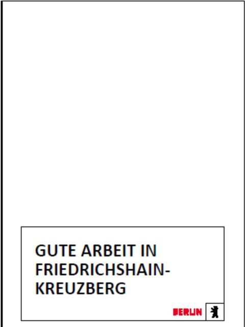 Deckblatt Studie Gute Arbeit in Friedrichshain-Kreuzberg