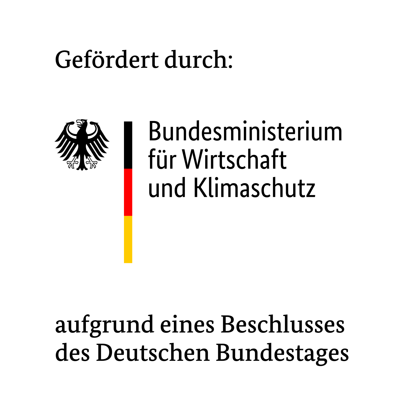 Gefördert durch Bundesministerium für Wirtschaft und Klimaschutz aufgrund eines Beschlusses des Deutschn Bundestages