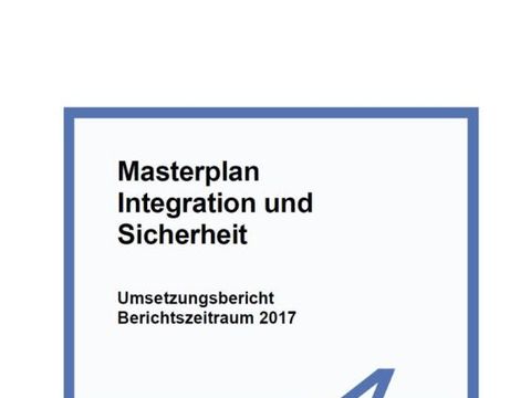 Logo Umsetzungsbericht 2017/ Masterplan Integration und Sicherheit