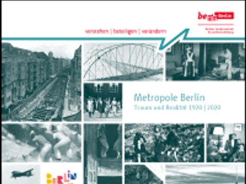 Deckblatt Metropole Berlin - Traum und Realität 1920 | 2020
