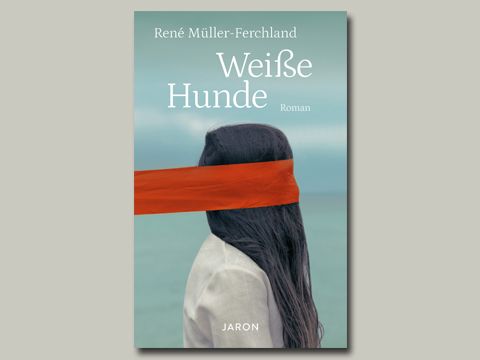 Cover: René Müller-Ferchland "Weiße Hunde"