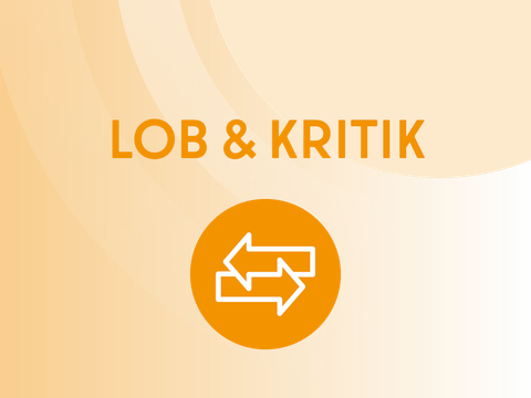 Lob und Kritik