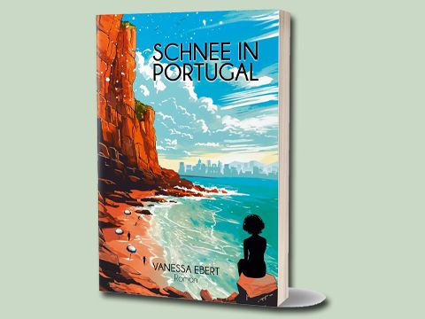 Cover: Vanessa Ebert: „Schnee in Portugal“