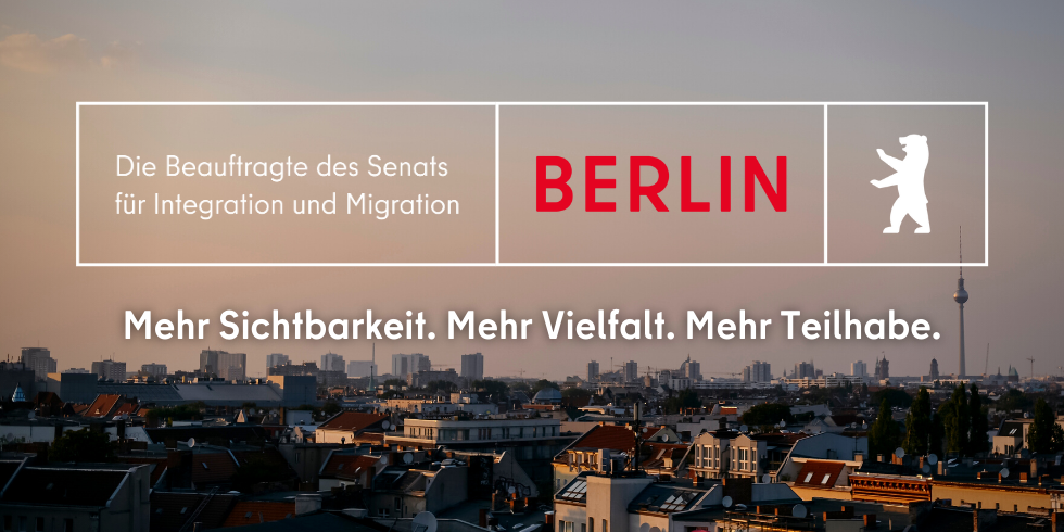 Die Beauftragte des Berliner Senats für Partizipation, Integration und Migration