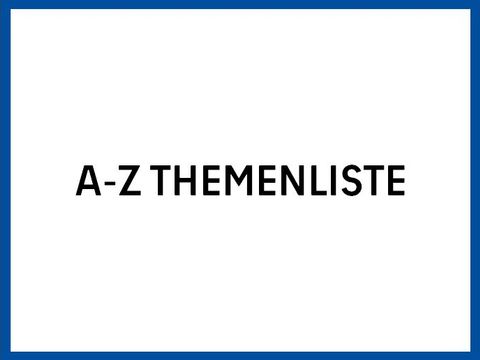 Grafik mit der Aufschrift "A-Z Themenliste"