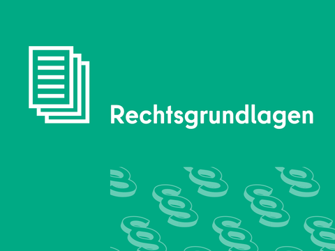 Rechtsgrundlagen