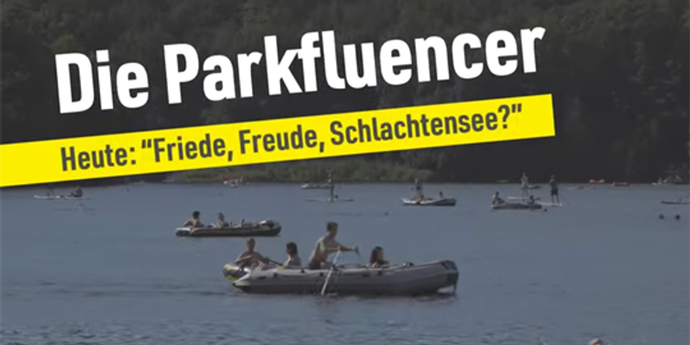 Die Parkfluencer - Heute: "Friede, Freude, Schlachtensee?" 