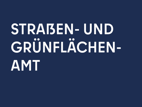 Straßen- und Grünflächenamt