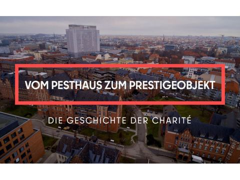 Bildvergrößerung: Startbild Denkmalfilm "Vom Pesthaus zum Prestigeobjekt. Die Geschichte der Charité"