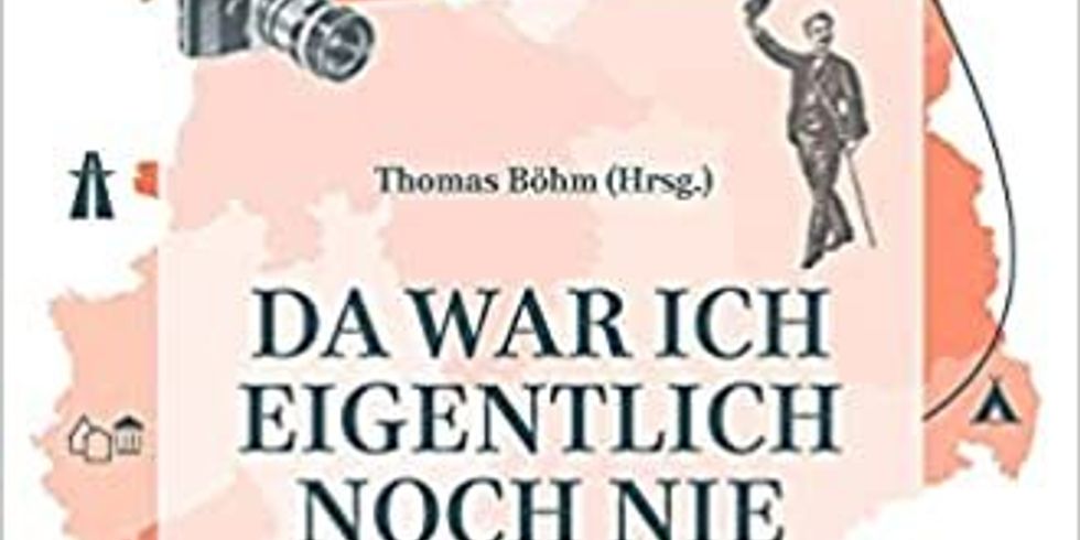 Cover Thomas Böhm „Die Wunderkammer des Reisens in Deutschland“