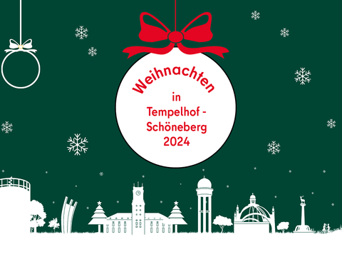 Bildvergrößerung: weihnachtliche Grafik "Weihnachten in Tempelhof-Schöneberg 2024"