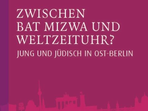 Grafiik VA 21.11.2022 Zwischen Bat Mizwa und Weltzeituhr? Jung und jüdisch in Ost-Berlin