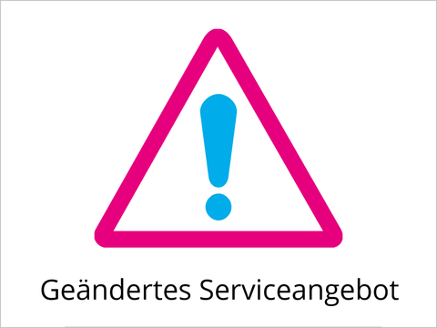 Geändertes Serviceangebot