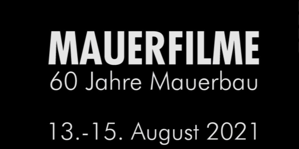 VA MAUERFILME - 60 Jahre Mauerbau