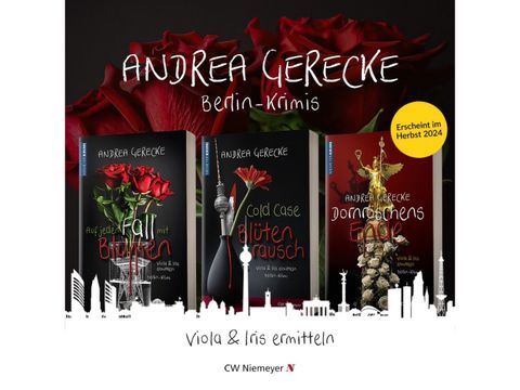 Bildvergrößerung: Alle Bände der Berlin-Krimi-Trilogie von Andrea Gerecke