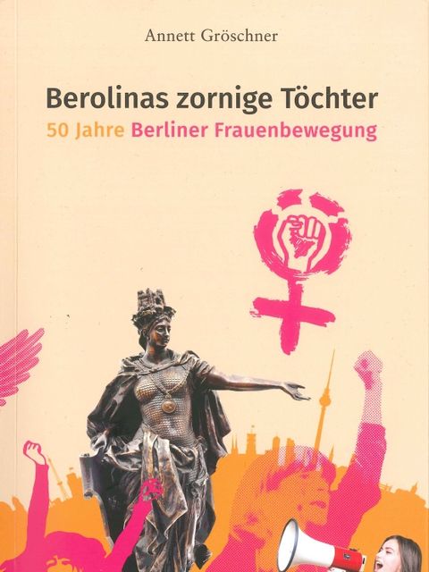 Berolinas zornige Töchter