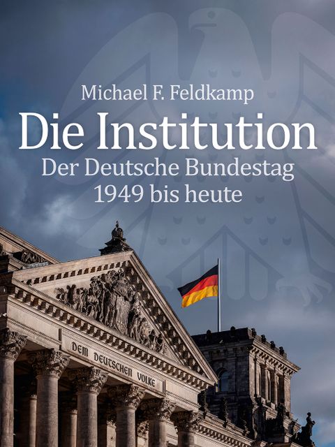 Bildvergrößerung: Buchcover „Die Institution“