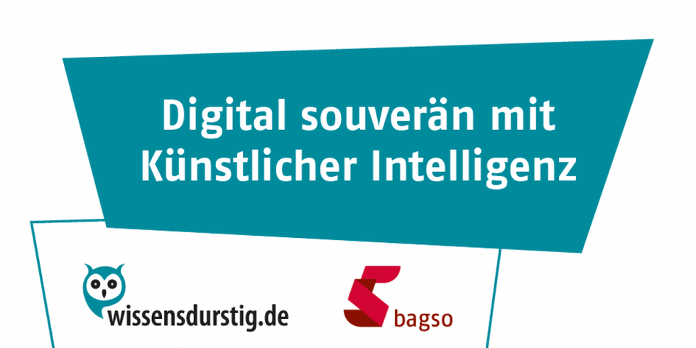 Schriftzug Digital souverän mit Künstlicher Intelligenz LOGO von bagso