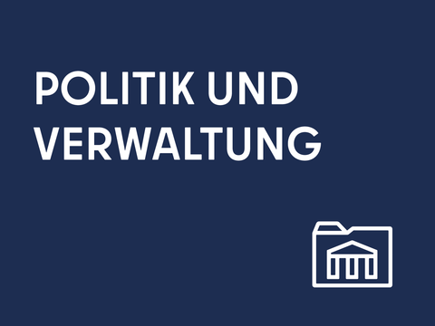 Politik und Verwaltung