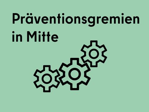 Präventionsgremien in MItte