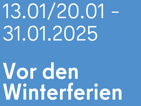 Praktikumszeitraum: Vor den Winterferien