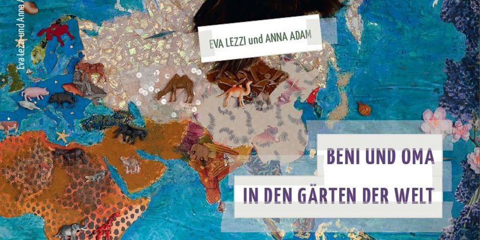 Buchcover "Beni und Oma in den Gärten der Welt"