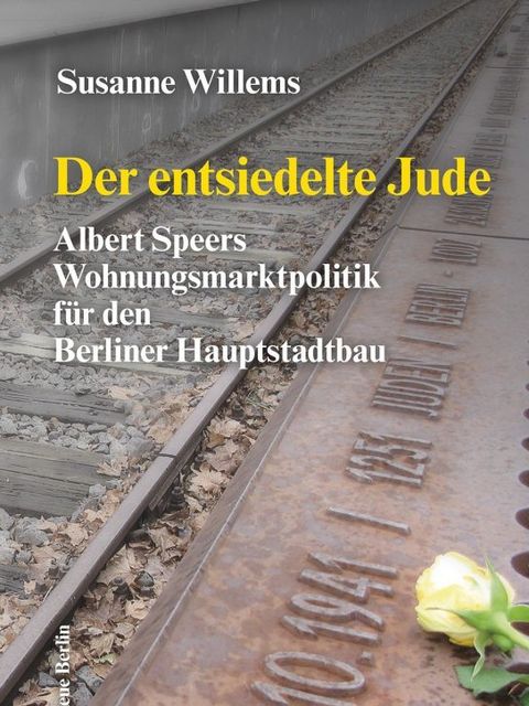 Bildvergrößerung: Buchcover des entsiedelten Juden von Susanne Willems 