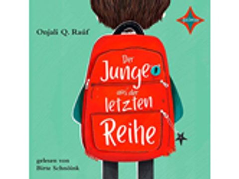 Onjali Q. Raúf: Der Junge aus der letzten Reihe