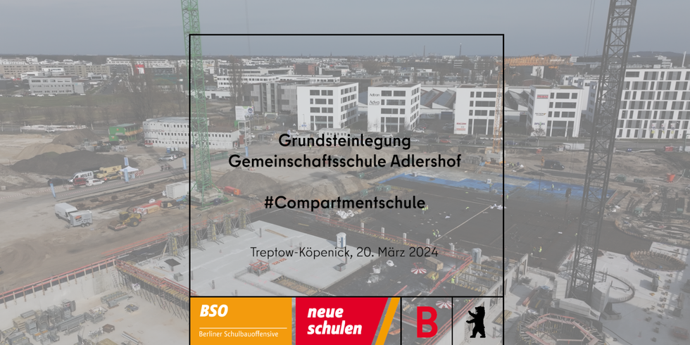 2024 Gemeinschaftsschule Adlershof Grundstein