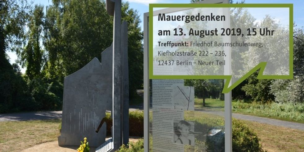 Mahnmal an der Kiefholzstraße mit Termin zum Mauergedanken 2019