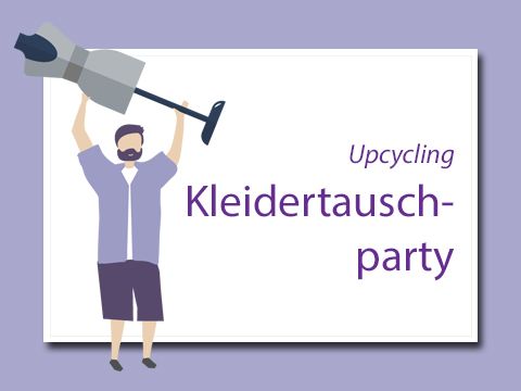 Upcycling Kleidertauschparty