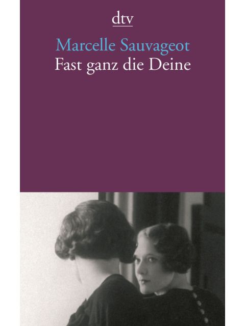 Buchcover – Marcelle Sauvageot: »Fast ganz die Deine«