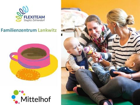 Logos vom Flexiteam, dem Familienzentrum Lankwitz sowie dem Mittelhof, daneben ein Foto von zwei Müttern mit ihren Kindern