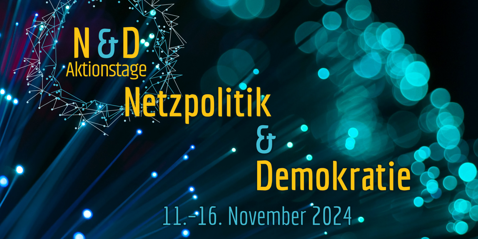 Aktionstage Netzpolitik & Demokratie - 11. bis 16. November 2024