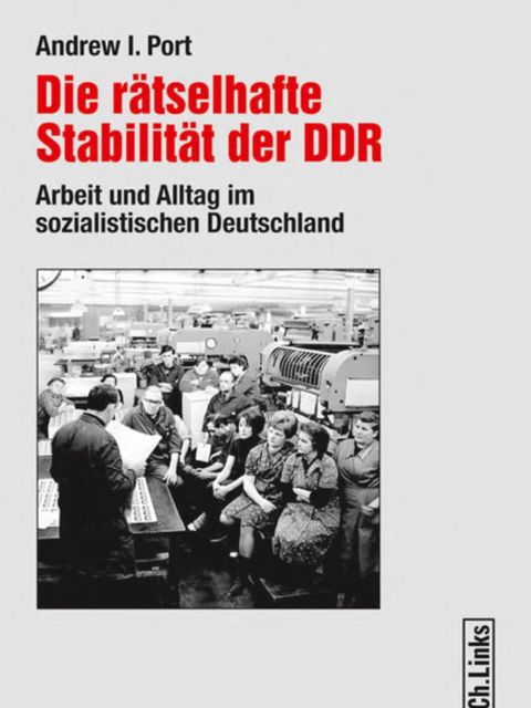 Cover Monographie "Die rätselhafte Stabilität der DDR