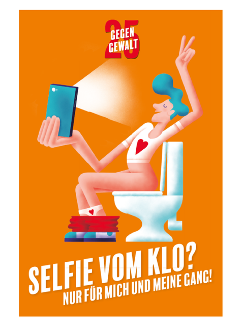 Bildvergrößerung: Eine Frau sitzt auf der Toilette und mach ein Selfie - darunter der Schriftzug: „Selfie vom Klo? Nur für mich und meine Gang!“