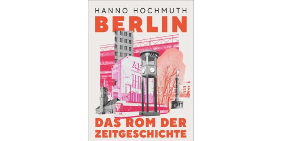 Buchcover_Berlin - Das Rom der Zeitgeschichte