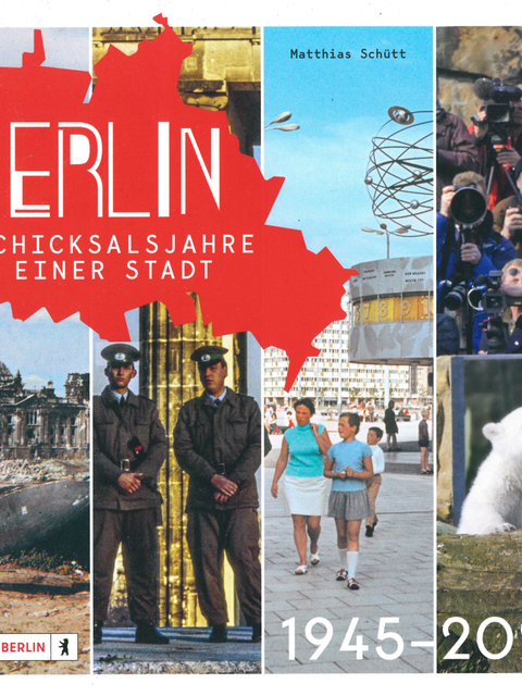 Cover Berlin - Schicksalsjahre einer Stadt