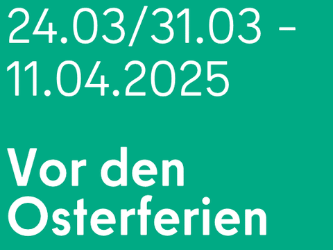 Praktikumszeitraum: Vor den Osterferien