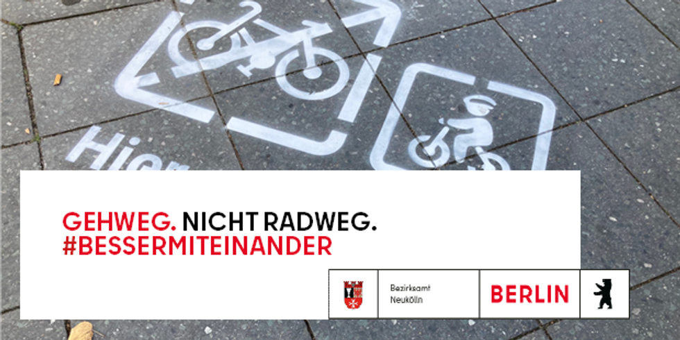  aufgesprühte Piktogramme auf den Gehwegen zeigen ein durchgestrichenes Fahrrad bzw. einen durchgestrichenen E-Scooter und daneben ein Kind auf dem Rad - dazu der Schriftzug: Hier ist ein Gehweg.zeigen