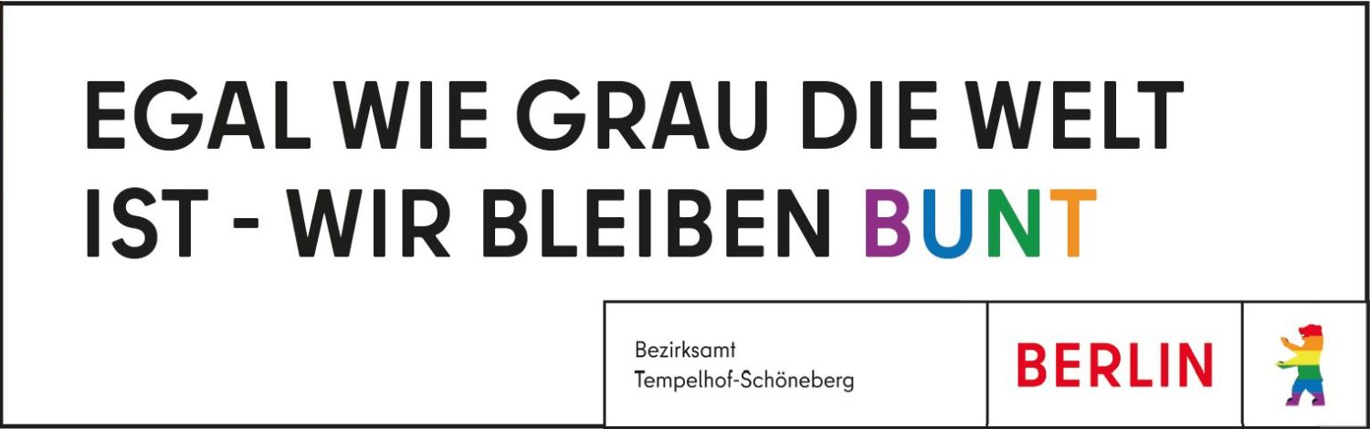 Logo mit der Aufschrift "Egal wie grau die Welt ist - Wir bleiben bunt"