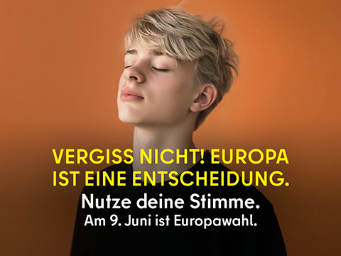 Botschaft Europa ist eine Entscheidung