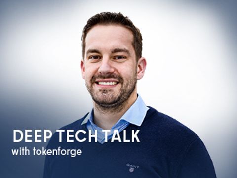 Deep Tech Talk: An Interview With tokenforge