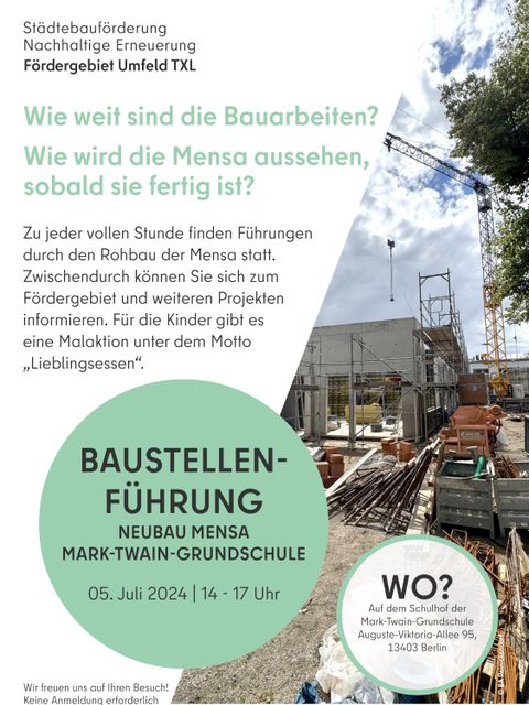 Plakat Baustellenführungen Neubau Mensa der Mark-Twain-Grundschule